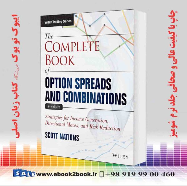 کتاب The Complete Book Of Option Spreads And Combinations