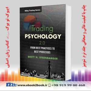 کتاب Trading Psychology 2.0: From Best Practices to Best Processes