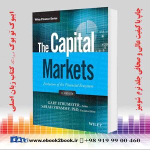 کتاب The Capital Markets: Evolution of the Financial Ecosystem