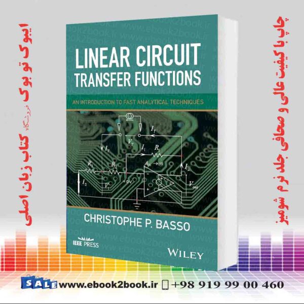 کتاب Linear Circuit Transfer Functions: An Introduction To Fast Analytical Techniques