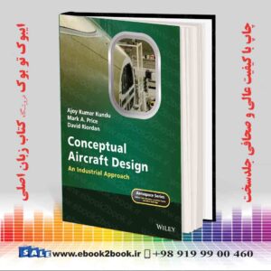 کتاب Conceptual Aircraft Design: An Industrial Approach