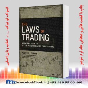 کتاب The Laws of Trading: A Trader's Guide to Better Decision-Making for Everyone