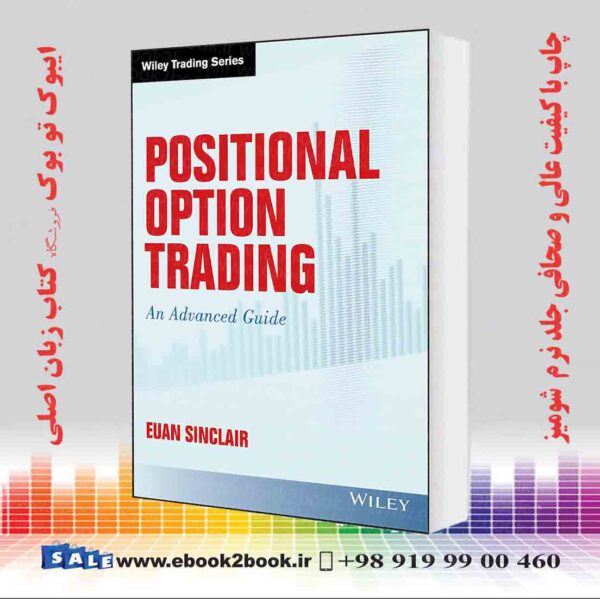 کتاب Positional Option Trading: An Advanced Guide