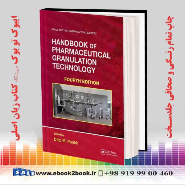 کتاب Handbook Of Pharmaceutical Granulation Technology 4Th Edition