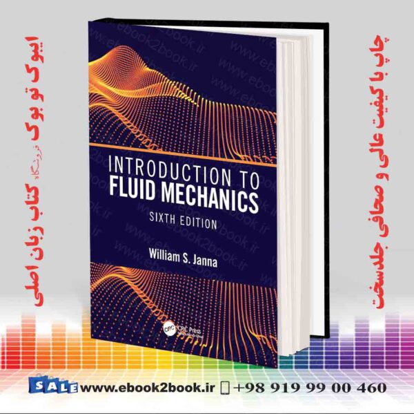 کتاب Introduction To Fluid Mechanics, 6Th Edition