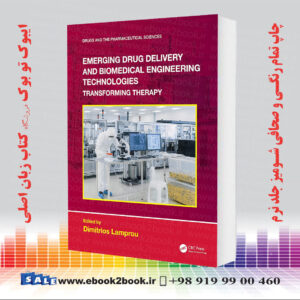 کتاب Emerging Drug Delivery and Biomedical Engineering Technologies