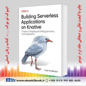 کتاب Building Serverless Applications on Knative