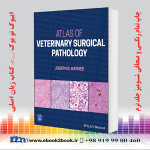 کتاب Atlas of Veterinary Surgical Pathology