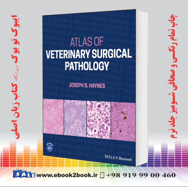 کتاب Atlas Of Veterinary Surgical Pathology