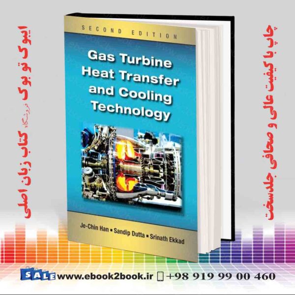 کتاب Gas Turbine Heat Transfer And Cooling Technology 2Nd Edition