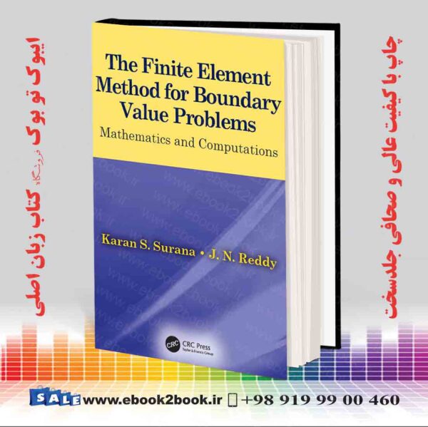 کتاب The Finite Element Method For Boundary Value Problems