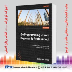 کتاب Go Programming - From Beginner to Professional 2nd Edition