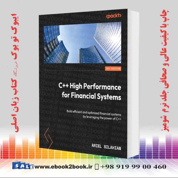 کتاب C++ High Performance For Financial Systems