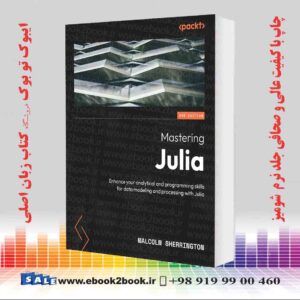 کتاب Mastering Julia 2nd Edition