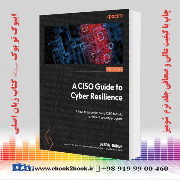 کتاب A Ciso Guide To Cyber Resilience