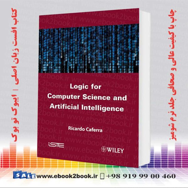 کتاب Logic For Computer Science And Artificial Intelligence