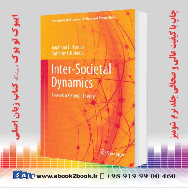 کتاب Inter-Societal Dynamics: Toward A General Theory