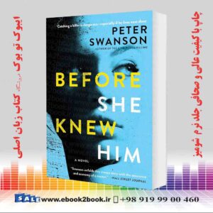 کتاب Before She Knew Him: A Novel