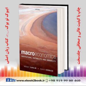 کتاب Macroeconomics: Institutions, Instability, and Inequality Second Edition