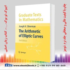 کتاب The Arithmetic of Elliptic Curves 2nd Edition