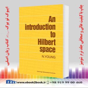 کتاب An Introduction to Hilbert Space