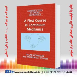 کتاب A First Course in Continuum Mechanics