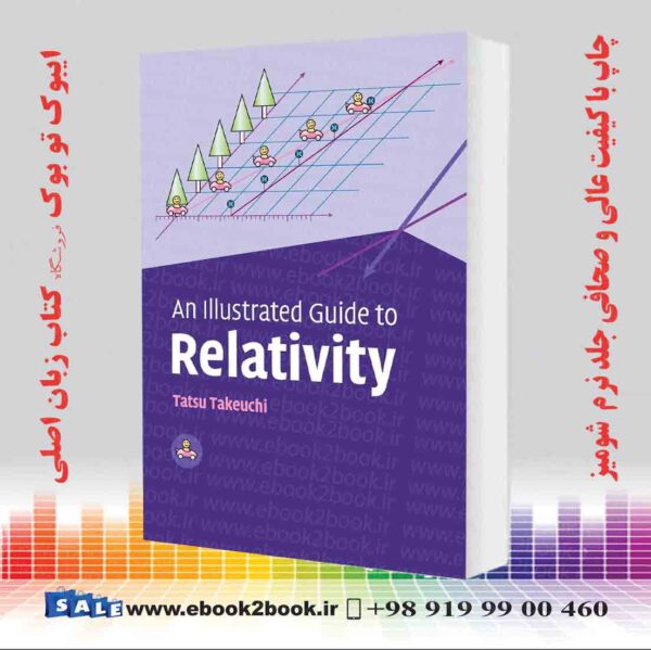 کتاب An Illustrated Guide To Relativity