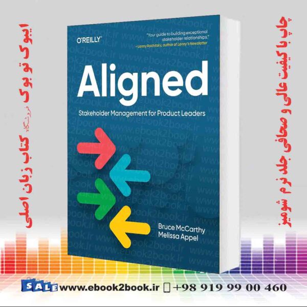 کتاب Aligned: Stakeholder Management For Product Leaders