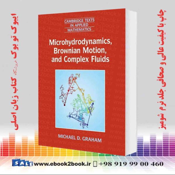 کتاب Microhydrodynamics, Brownian Motion, And Complex Fluids