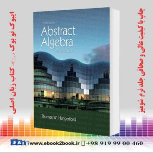 کتاب Abstract Algebra: An Introduction, 3rd Edition