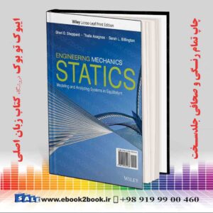 کتاب Engineering Mechanics: Statics Modeling and Analyzing Systems in Equilibrium