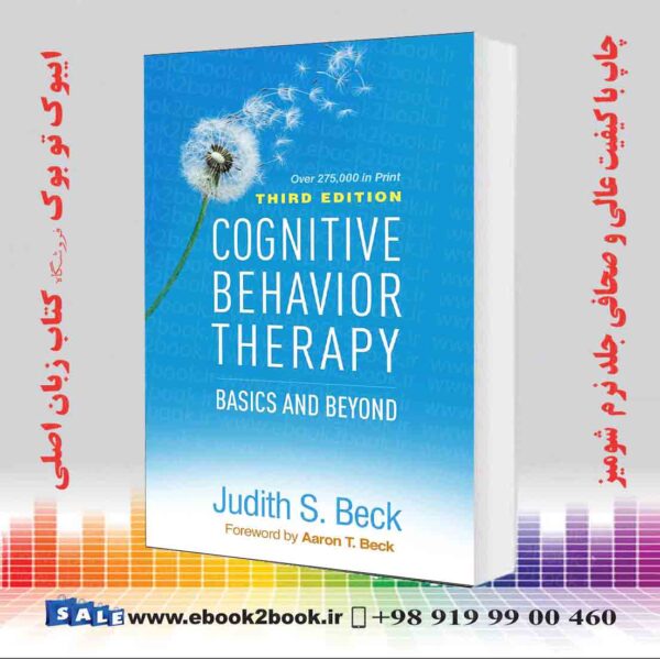 کتاب Cognitive Behavior Therapy: Basics And Beyond Third Edition