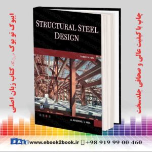 کتاب Structural Steel Design 3Rd Edition