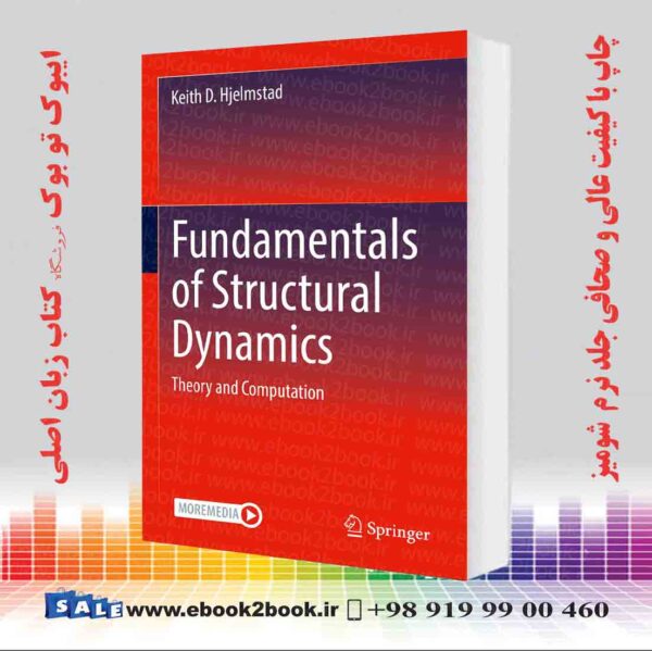 کتاب Fundamentals Of Structural Dynamics: Theory And Computation