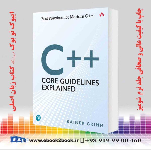 کتاب C++ Core Guidelines Explained