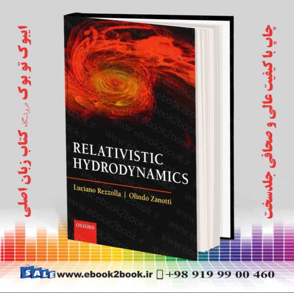 کتاب Relativistic Hydrodynamics, Illustrated Edition