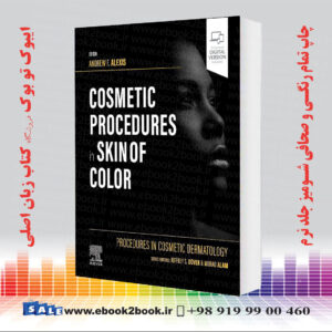 کتاب Procedures in Cosmetic Dermatology: Cosmetic Procedures in Skin of Color