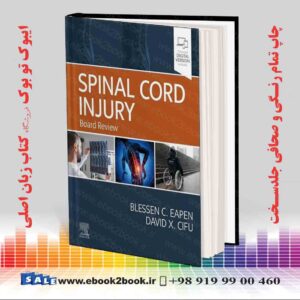 کتاب Spinal Cord Injury: Board Review