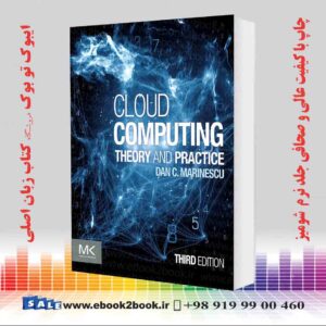 کتاب Cloud Computing: Theory and Practice 3rd Edition