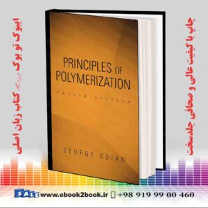 کتاب Principles of Polymerization 4th Edition