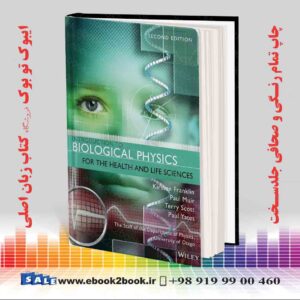 کتاب Introduction to Biological Physics for the Health and Life Sciences 2nd Edition