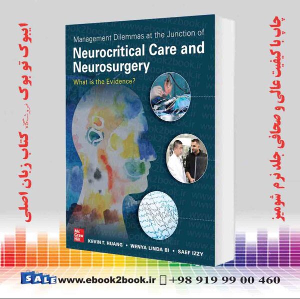 کتاب Management Dilemmas At The Junction Of Neurocritical Care And Neurosurgery