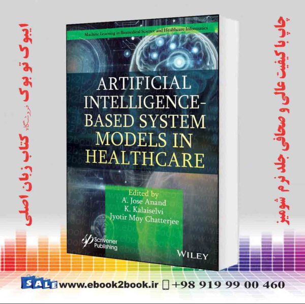 کتاب Artificial Intelligence-Based System Models In Healthcare