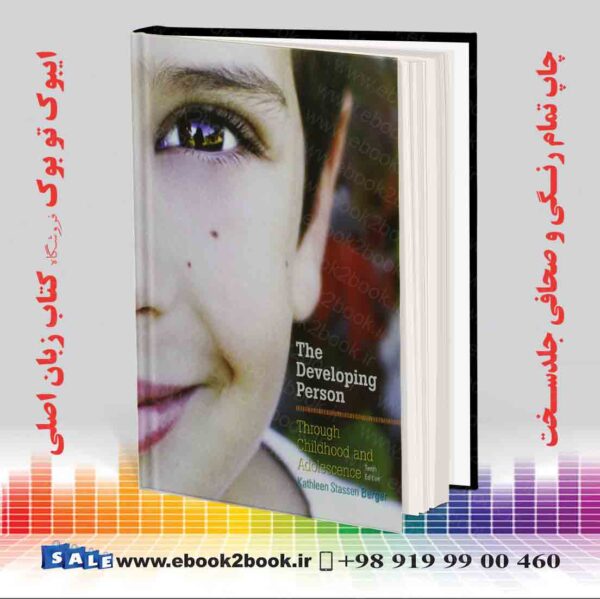 کتاب Developing Person Through Childhood And Adolescence Tenth Edition