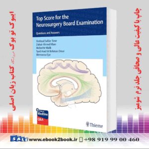 کتاب Top Score for the Neurosurgery Board Examination: Questions and Answers