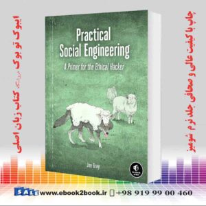 کتاب Practical Social Engineering: A Primer for the Ethical Hacker