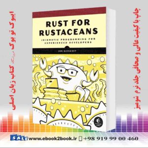 کتاب Rust for Rustaceans: Idiomatic Programming for Experienced Developers