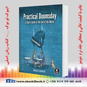 کتاب Practical Doomsday: A User's Guide to the End of the World