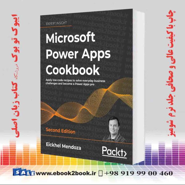 کتاب Microsoft Power Apps Cookbook, 2Nd Edition