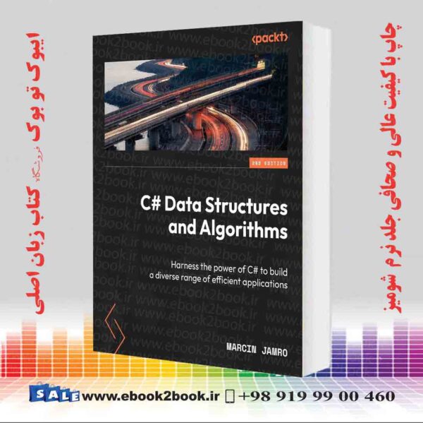 کتاب C# Data Structures And Algorithms 2Nd Edition